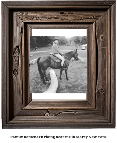 family horseback riding near me in Marcy, New York